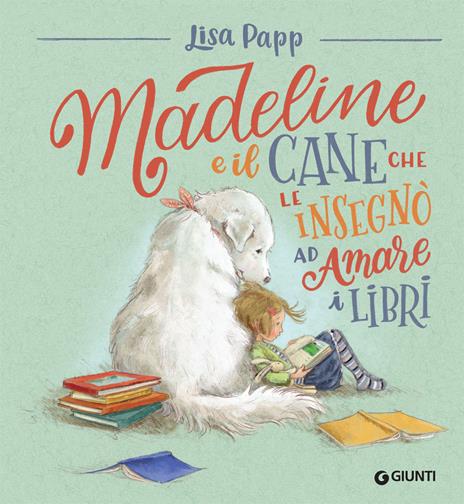 Madeleine e il cane che le insegnò ad amare i libri